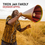 Tiken Jah Fakoly – Dernier Appel