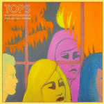 TOPS – Picture You Staring                 
