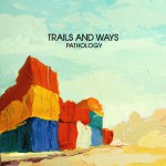 TRAILS AND WAYS – TROJJAZYČNÝ ELECTRO INDIE POP NA LETO
