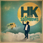 HK & LES SALTIMBANKS – NÁKAZLIVÁ REVOLTA BEZ NENÁVISTI