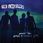 NOVÉ HYMNY BRITSKÝCH LIBERTINES