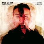DAVE GAHAN, ANJELI, DUCHOVIA A ICH SPOLOČNÝ NOVÝ ALBUM