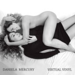DANIELA MERCURY – KULTÚRNY KANIBALIZMUS PROVOKATÍVNEJ LESBIČKY