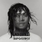 ANOHNI: NIČ, ČO BY STE NEPOZNALI OD ANTONYHO
