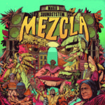 M.A.K.U. SOUNDSYSTEM – MEZCLA
