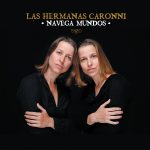 LAS HERMANAS CARONNI – SOFISTIKOVANÉ INDIVIDUALISTKY Z ARGENTÍNY