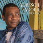 LEGENDÁRNY SENEGALSKÝ SPEVÁK YOUSSOU N´DOUR SA VRACIA NA SCÉNU S ALBUMOM AFRICA REKK