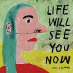 ŠVÉDSKY PESNIČKÁR JENS LEKMAN OBOHATIL SVOJU DISKOGRAFIU ŠTVRTÝM ŠTÚDIOVÝM ALBUMOM S NÁZVOM LIFE WILL SEE YOU