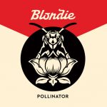 SKUPINE BLONDIE VYJDE ZAČIATKOM MÁJA JEDENÁSTY ŠTÚDIOVÝ ALBUM S NÁZVOM POLLINATOR