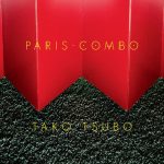 PARIS COMBO A ICH LIEK NA TAKO TSUBO – ZLOMENÉ SRDCE