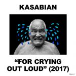 KASABIAN NOVINKOU FOR CRYING OUT LOUD POTVRDILI, ŽE PATRIA DO PRVEJ LIGY ROCKOVÝCH SKUPÍN SÚČASNOSTI