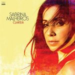 BRAZÍLSKA SPEVÁČKA SABRINA MALHEIROS SA PO ŠIESTICH ROKOCH PRIPOMÍNA ALBUMOM CLAREIA