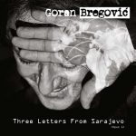 GORAN BREGOVIČ MÁ NOVÝ ALBUM – MNOHONÁRODNÝ A MULTIKULTÚRNY