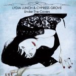 LYDIA LUNCH – NOVÝ ALBUM! UKÁŽKA PÔSOBIVÝCH COVER VERZIÍ
